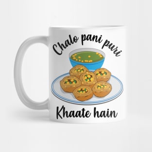 Chal na pani puri lagana Hindi Meme India Pakistan Food Mug